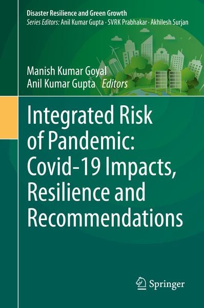 Produktbild: Integrated Risk of Pandemic: Covid-19 Impacts, Resilience and Recommendations