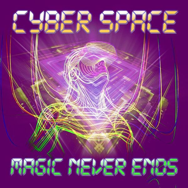 Magic Never Ends - Cyber Space, CD