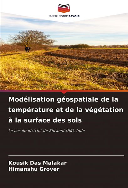 Produktbild: Mod&eacute;lisation g&eacute;ospatiale de la temp&eacute;rature et de la v&eacute;g&eacute;tation &agrave; la surface des sols