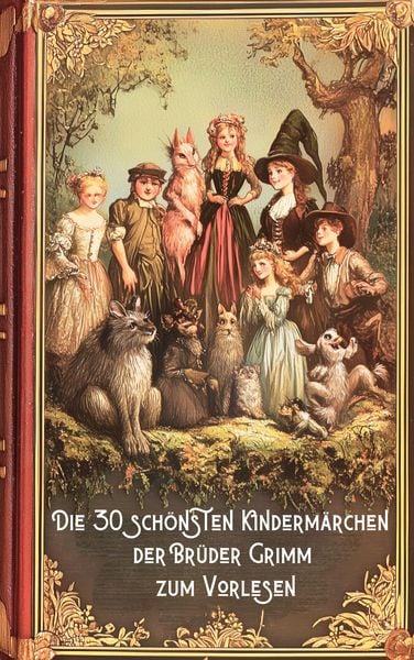 Produktbild: M&auml;rchenbuch. Die 30 sch&ouml;nsten Kinderm&auml;rchen der Br&uuml;der Grimm zum Vorlesen