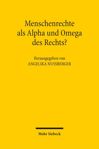 Produktbild: Menschenrechte als Alpha und Omega des Rechts?