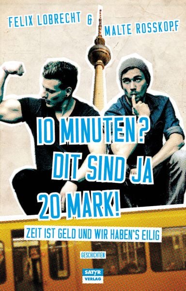 Produktbild: 10 Minuten? Dit sind ja 20 Mark!