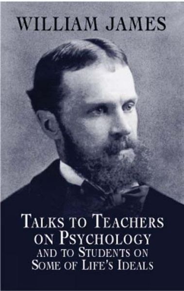 Produktbild: Talks to Teachers on Psychology and to Students on Some of Life's Ideals