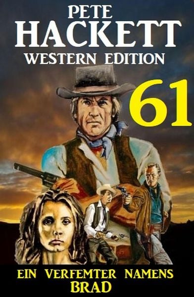 Produktbild: &iquest;Ein Verfemter namens Brad: Pete Hackett Western Edition 61