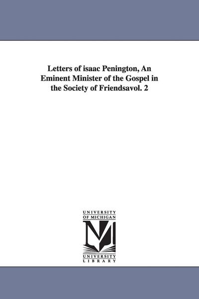 Produktbild: Letters of Isaac Penington, an Eminent Minister of the Gospel in the Society of Friendsavol. 2