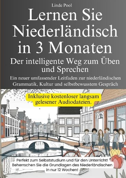 Produktbild: Lernen Sie Niederl&auml;ndisch in 3 Monaten - Der intelligente Weg zum &Uuml;ben und Sprechen