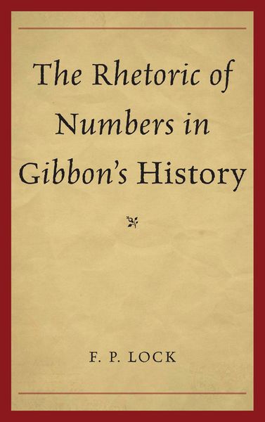 Produktbild: The Rhetoric of Numbers in Gibbon's History