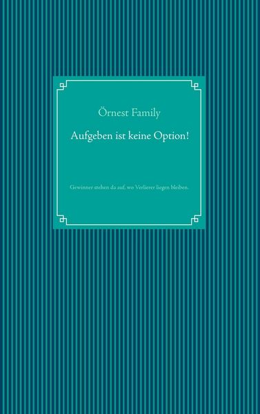 Produktbild: Aufgeben ist keine Option!