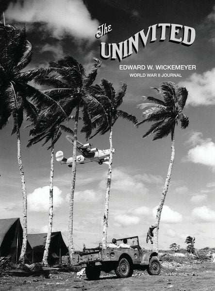 Produktbild: The Uninvited, Edward W. Wickemeyer WWII Journal