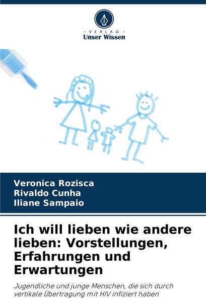 Produktbild: Ich will lieben wie andere lieben: Vorstellungen, Erfahrungen und Erwartungen