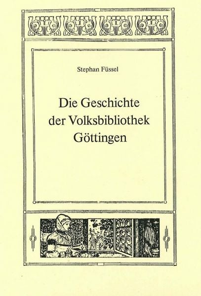Produktbild: Die Geschichte der Volksbibliothek G&ouml;ttingen
