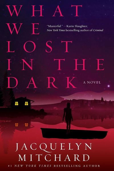 Produktbild: Mitchard, J: What We Lost In The Dark