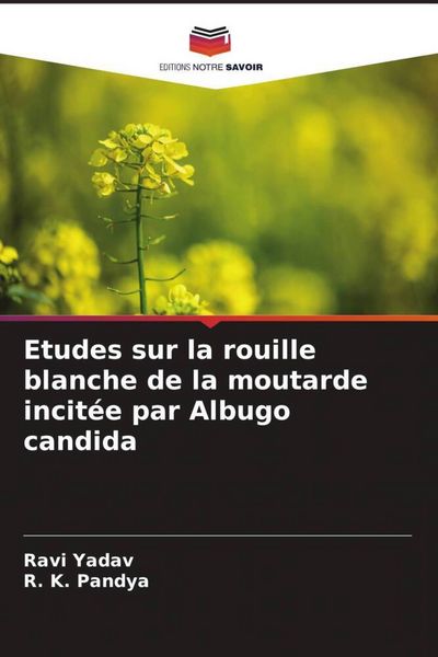 Produktbild: Etudes sur la rouille blanche de la moutarde incit&eacute;e par Albugo candida