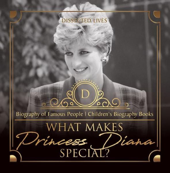 Produktbild: What Makes Princess Diana Special? Biography of Famous People | Children's Biography Books