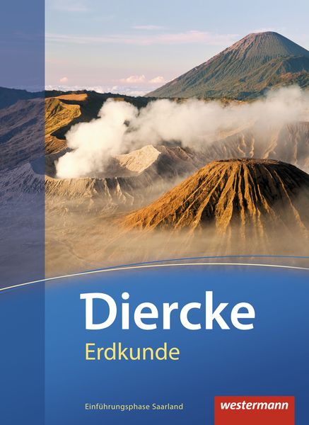 Diercke Erdkunde. Schulbuch. Einführungsphase. Gymnasien. Saarland