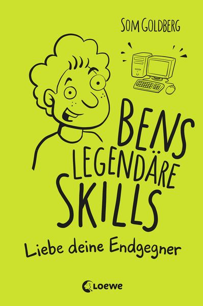 Produktbild: Bens legend&auml;re Skills (Band 1) - Liebe deine Endgegner