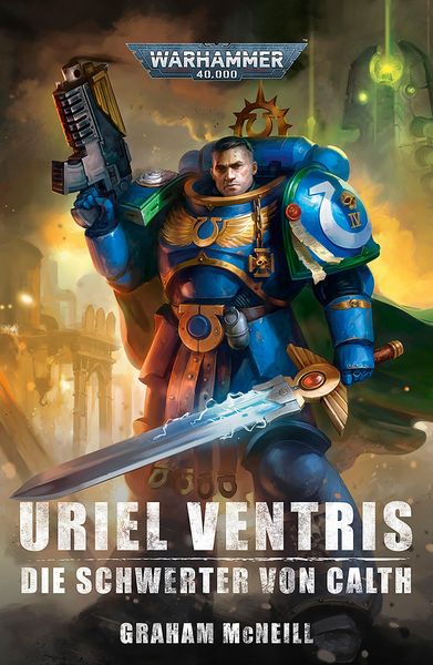 Produktbild: Uriel Ventris: Die Schwerter von Calth
