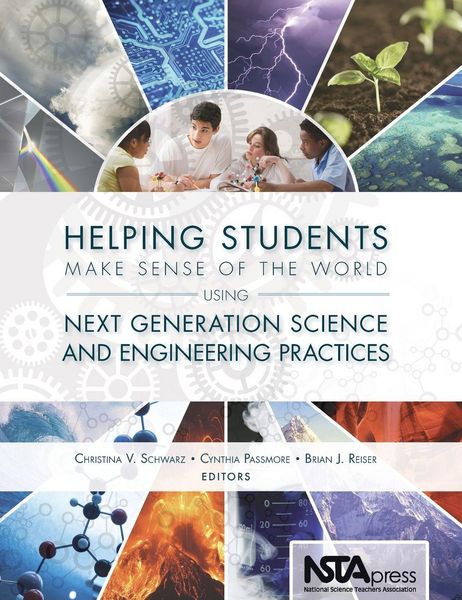Produktbild: Helping Students Make Sense of the World Using Next Generation Science and Engineering Practices