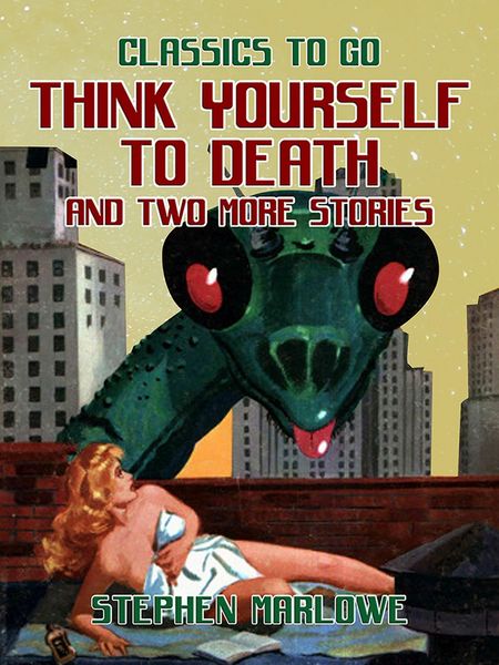 Produktbild: Think Yourself to Death and two more stories