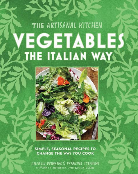 Produktbild: The Artisanal Kitchen: Vegetables the Italian Way