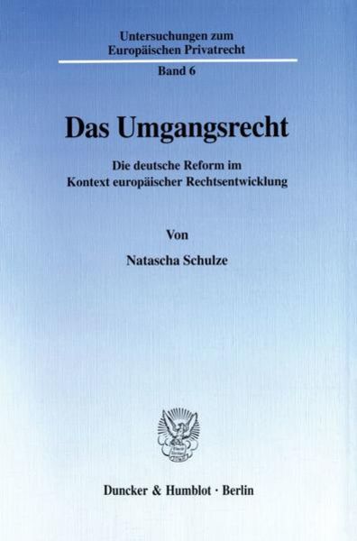 Das Umgangsrecht., Taschenbuch von Natascha Schulze, Duncker & Humblot, 9783428102464