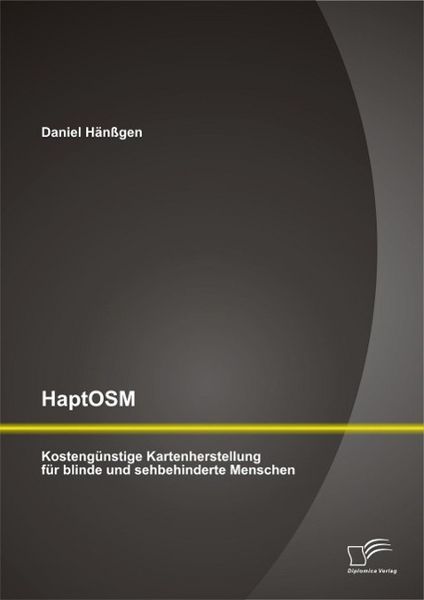 Produktbild: HaptOSM: Kosteng&uuml;nstige Kartenherstellung f&uuml;r blinde und sehbehinderte Menschen
