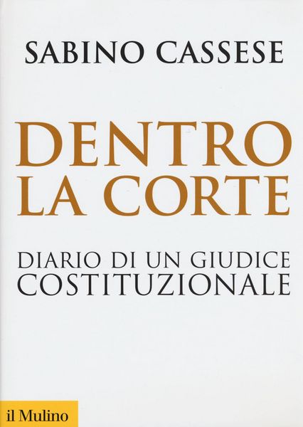 Produktbild: Dentro la corte. Diario di un giudice costituzionale