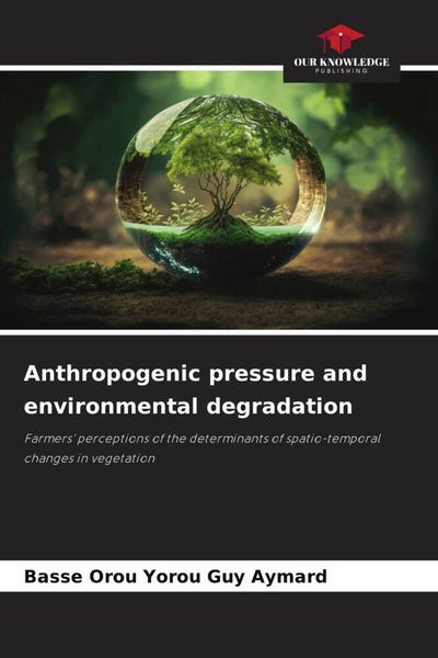Produktbild: Anthropogenic pressure and environmental degradation