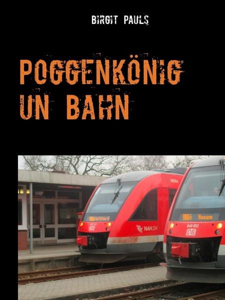Produktbild: Poggenk&ouml;nig un Bahn