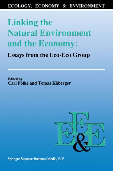 Produktbild: Linking the Natural Environment and the Economy: Essays from the Eco-Eco Group