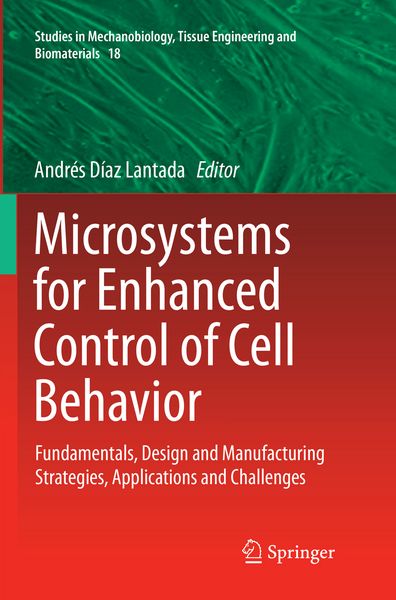 Produktbild: Microsystems for Enhanced Control of Cell Behavior