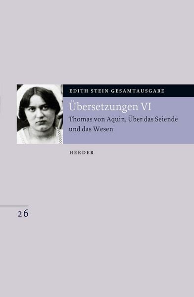 Produktbild: &Uuml;bersetzung: Thomas von Aquin, &Uuml;ber das Seiende und das Wesen - De ente et essentia - mit den Roland-Gosselin-Exzerpten. Eingef&uuml;hrt und bearbeitet von Andreas Speer und Francesco Valerio Tommasi