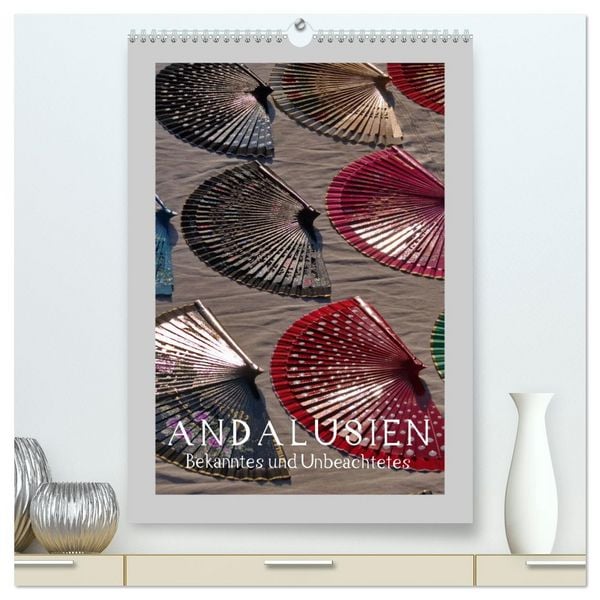 Produktbild: Andalusien - Bekanntes und Unbeachtetes (hochwertiger Premium Wandkalender 2027 DIN A2 hoch), Kunstdruck in Hochglanz