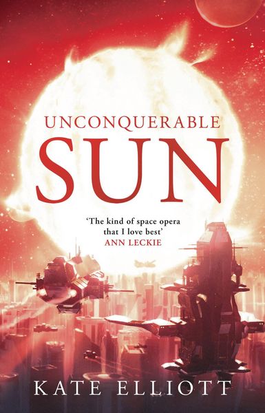 Produktbild: Elliott, K: Unconquerable Sun