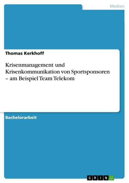 Produktbild: Krisenmanagement und Krisenkommunikation von Sportsponsoren - am Beispiel Team Telekom