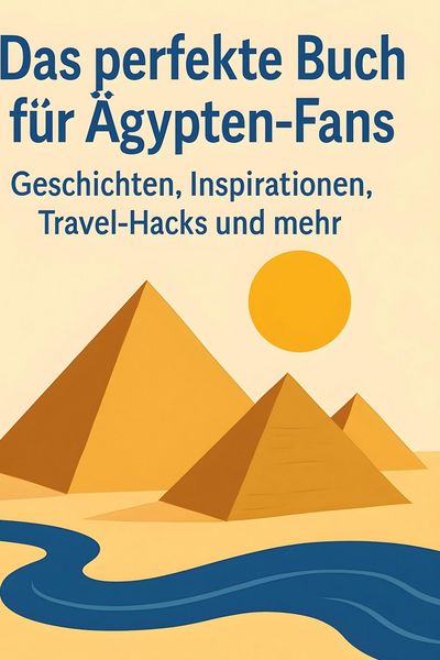 Produktbild: Das perfekte Buch f&uuml;r &Auml;gypten-Fans
