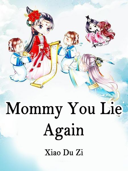 Produktbild: Mommy, You Lie Again!