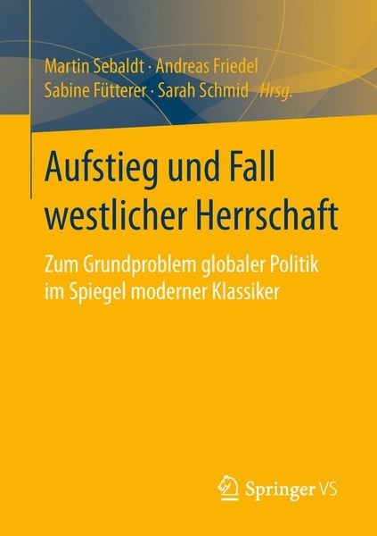 Produktbild: Aufstieg und Fall westlicher Herrschaft