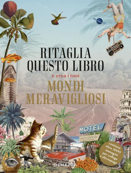 Produktbild: Ritaglia questo libro e crea i tuoi mondi meravigliosi