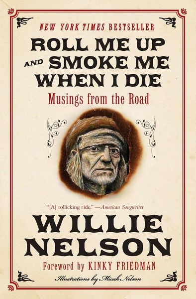 Produktbild: Roll Me Up and Smoke Me When I Die