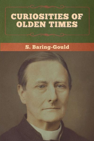 Produktbild: Curiosities of Olden Times