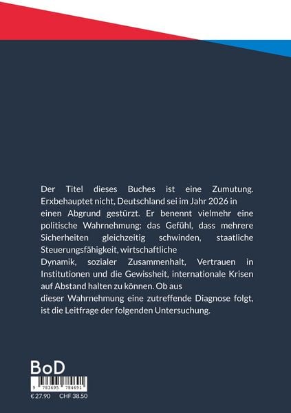 Produktbild: Der Abgrund "Die politischen Wirren in Deutschland seit 2015"