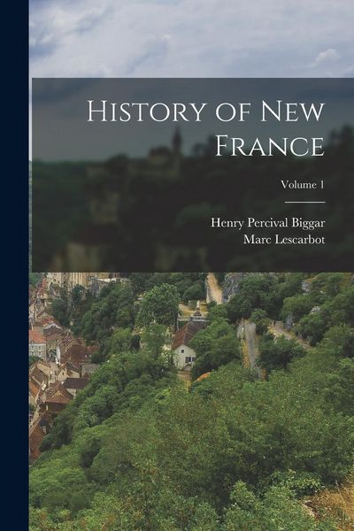 Produktbild: History of New France; Volume 1