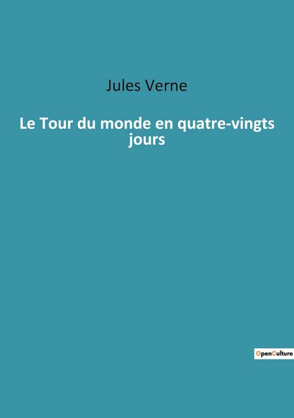 Produktbild: Le Tour du monde en quatre-vingts jours