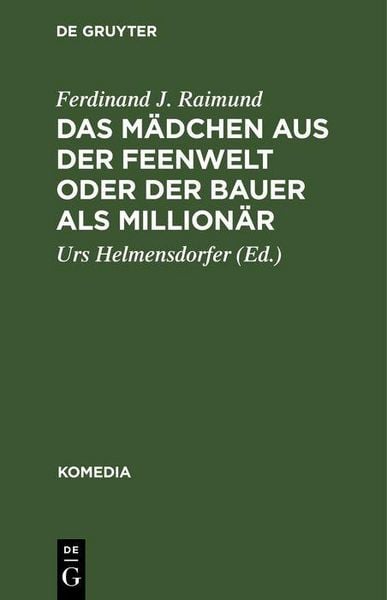 Produktbild: Das M&auml;dchen aus der Feenwelt oder Der Bauer als Million&auml;r