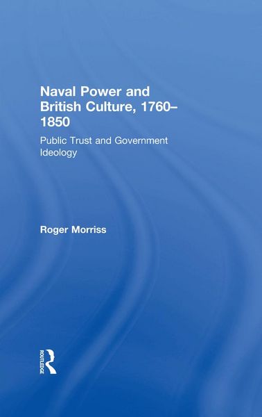 Produktbild: Naval Power and British Culture, 1760-1850