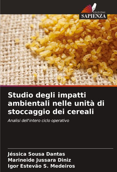Produktbild: Studio degli impatti ambientali nelle unit&agrave; di stoccaggio dei cereali
