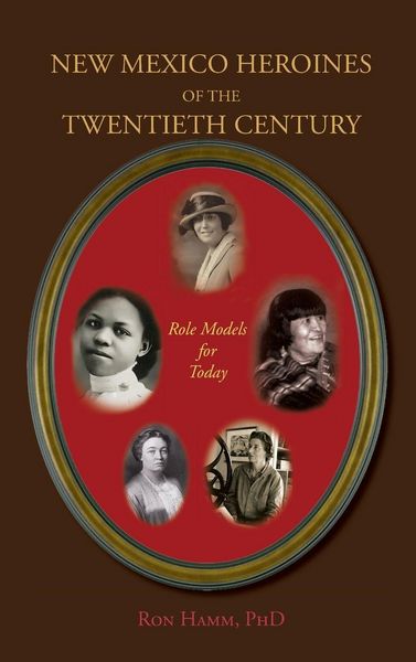 Produktbild: New Mexico Heroines of the Twentieth Century