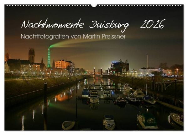 Produktbild: Duisburg Nachtmomente 2026 (Wandkalender 2026 DIN A2 quer), CALVENDO Monatskalender