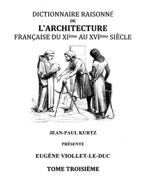 Produktbild: Dictionnaire Raisonn&eacute; de l'Architecture Fran&ccedil;aise du XIe au XVIe si&egrave;cle Tome III